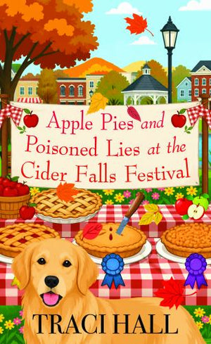 Apple Pies and Poisoned Lies at the Cider Fal