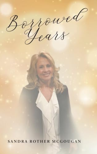 Borrowed Years