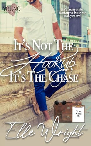 It's Not the Hookup, It's the Chase