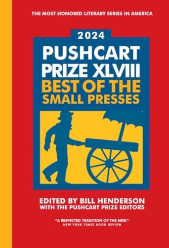 The Pushcart Prize XLVIII