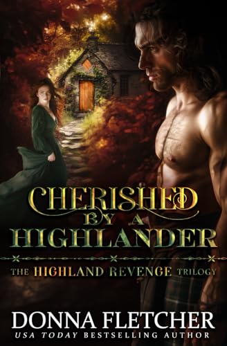 Cherished By A Highlander: Highland Revenge Trilogy Book One