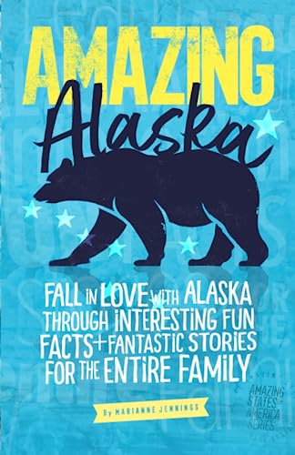 Amazing Alaska
