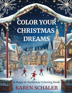 Color Your Christmas Dreams