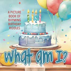 What Am I? Birthday