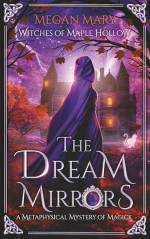 The Dream Mirrors