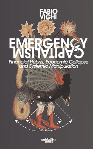 Emergency Capitalism