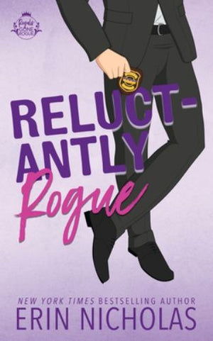 Reluctantly Rogue