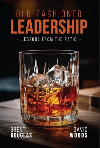 Old-Fashioned Leadership