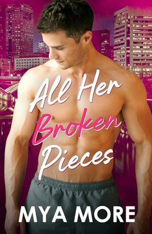 All Her Broken Pieces
