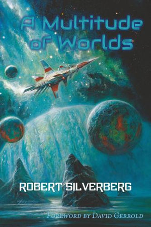 A Multitude of Worlds