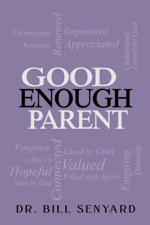 Good Enough Parent
