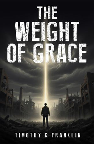 The Weight of Grace