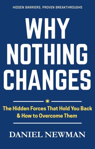 Why Nothing Changes
