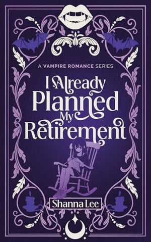 I Already Planned My Retirement