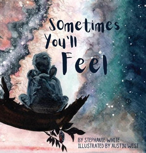 Sometimes You'll Feel