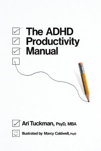 The ADHD Productivity Manual 