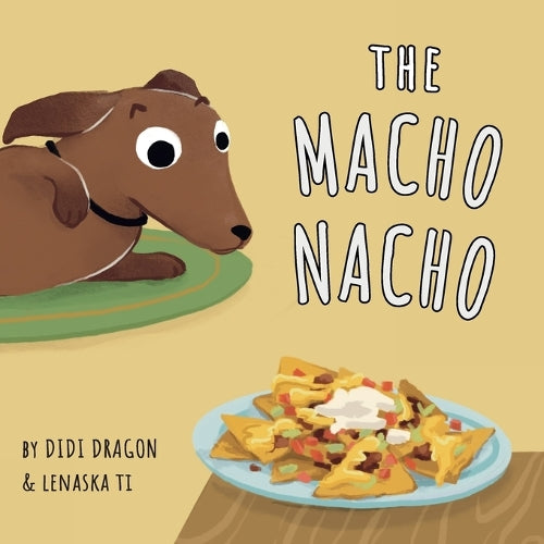 The Macho Nacho