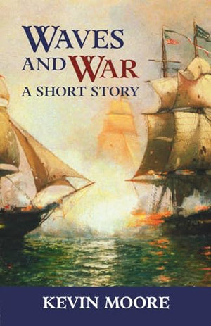 Waves and War