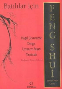 FENG SHUİ BATILILAR İÇİN 