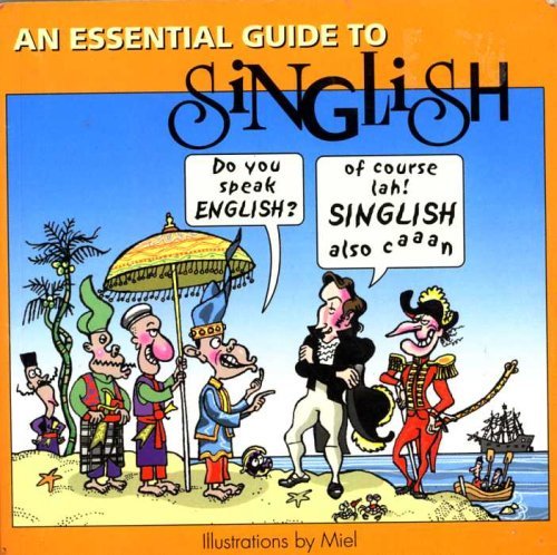 An Essential Guide to Singlish