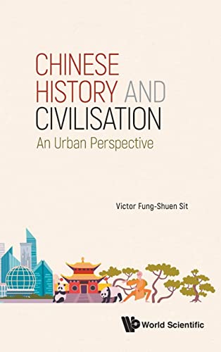 Chinese History And Civilisation: An Urban Perspective