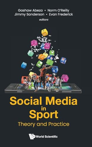 SOCIAL MEDIA IN SPORT: THEORY AND PRACTICE