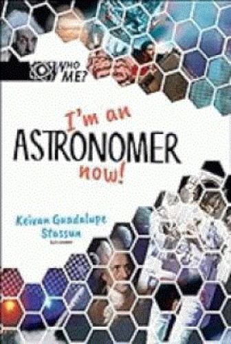 I'm An Astronomer Now!