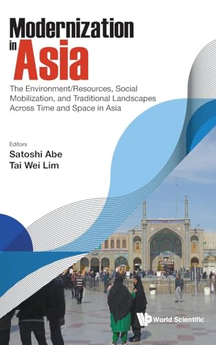 Modernization In Asia: The Environment/resources, Social Mobilization ...