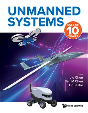 UNMANNED SYSTEMS: BEST OF 10 YEARS