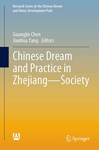 Chinese Dream and Practice in Zhejiang  Society