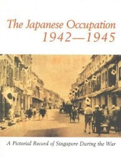 Japanese Occupation of Singapore
