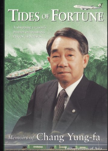 Tides of Fortune: Memoirs of Chang Yung-Fa