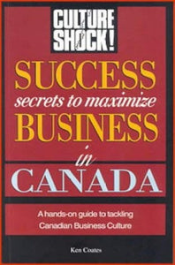 Success Secrets to Maximise Business in Canada 