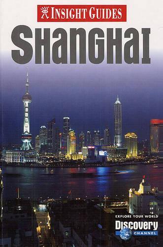 Shanghai Insight Guide