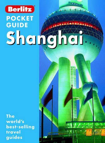 Shanghai Berlitz Pocket Guide