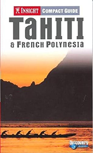 Tahiti Insight Compact Guide