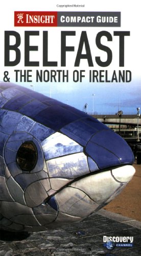 Belfast and the North of Ireland Insight Compact Guide