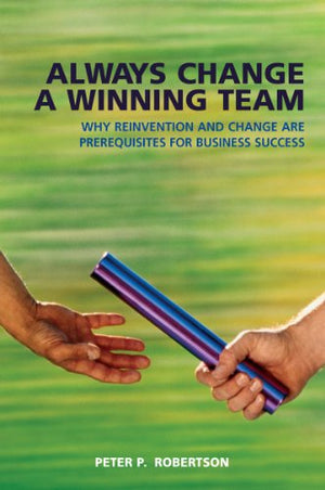 Always Change a Winning Team