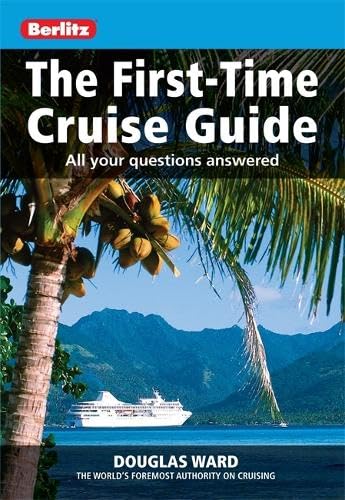 Berlitz: The First-Time Cruise Guide