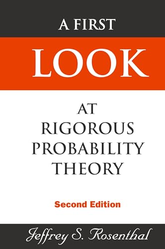 First Look At Rigorous Probability Theory, A (2nd Edition)