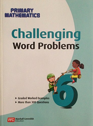 Challenging Word Problems (Common Core Ed.): Grade 6