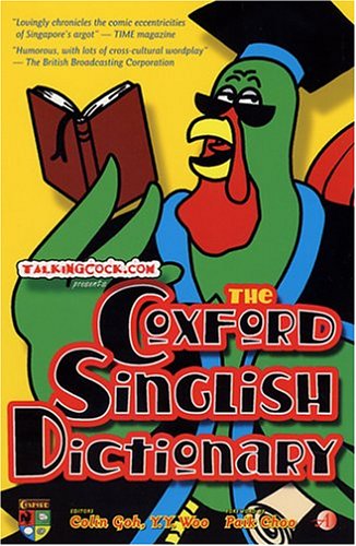 The Coxford Singlish Dictionary :