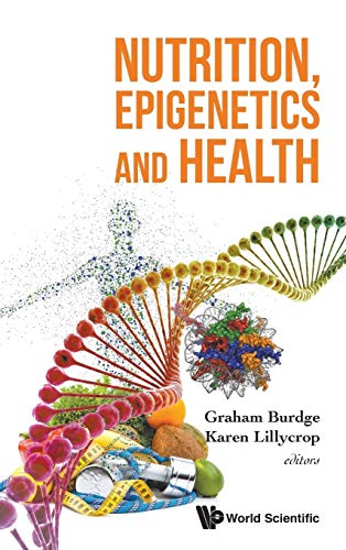 Nutrition, Epigenetics And Health