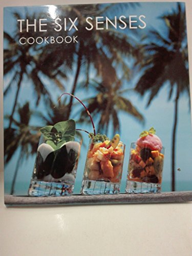 The Six Senses Cookbook