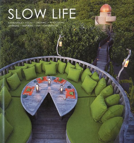 Slow Life