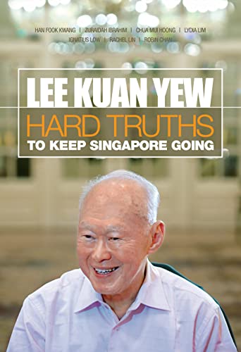 Hard Truths To Keep Singapore Going