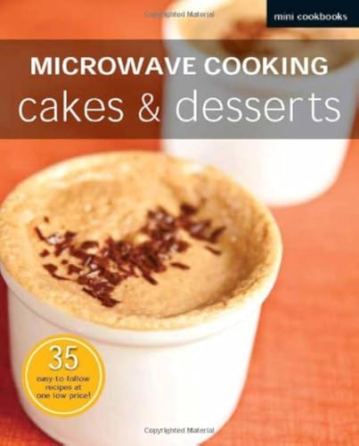 Microwave Cooking: Cakes & Desserts