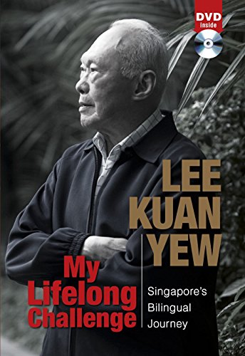 My Lifelong Challenge Singapore's Bilingual Journey