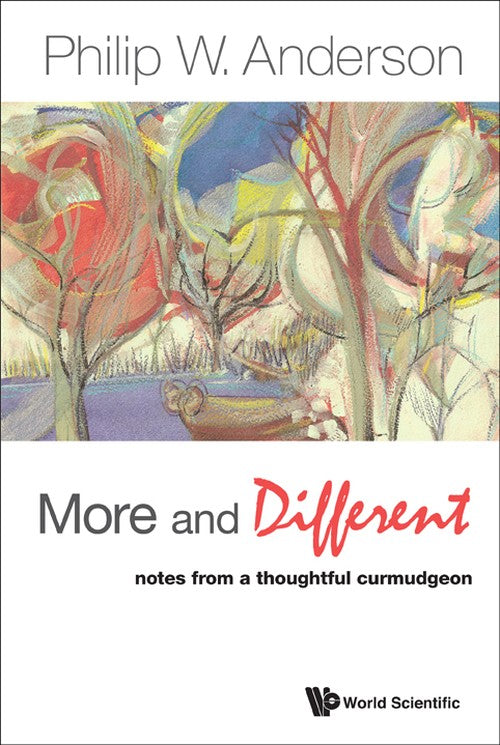 MORE AND DIFFERENT: NOTES FROM A THOUGHTFUL CURMUDGEON