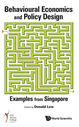 Behavioural Economics And Policy Design: Examples From Singapore